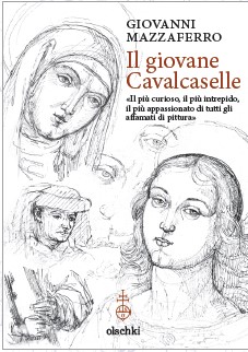 Presentazione del libro Il giovane Cavalcaselle. Il più curioso, il più intrepido, il più appassionato di tutti gli affamati di pittura di Giovanni Mazzaferro